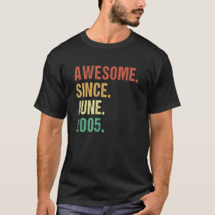 Fantastisk sedan juni 2005 17:e födelsedagen 17 år t shirt