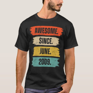Fantastisk sedan juni 2009 14 år gammal fjortonde t shirt