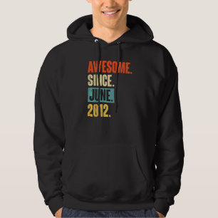 Fantastisk sedan juni 2012 10 år gammal 10:e födel hoodie