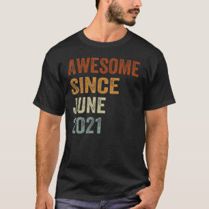 Fantastisk sedan juni 2021 Andra barn och Småbarn  T Shirt