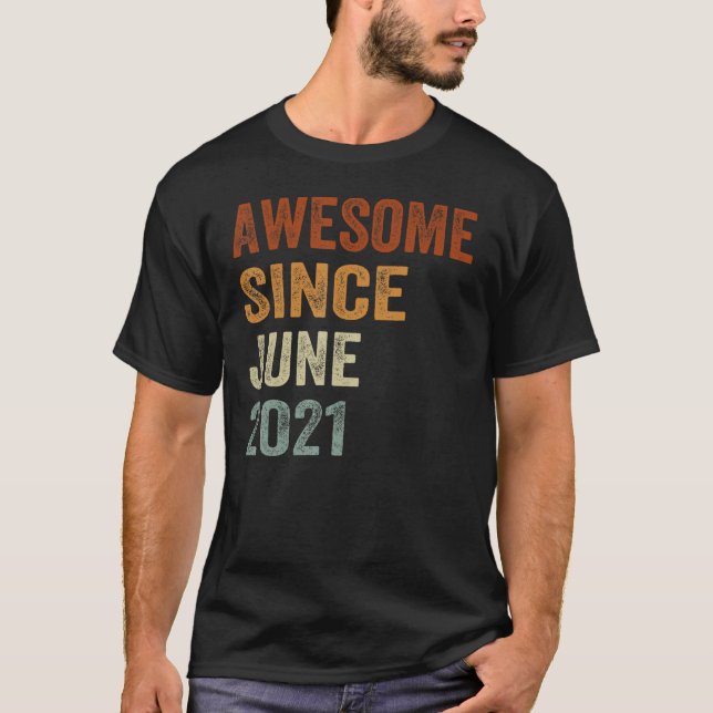 Fantastisk sedan juni 2021 Andra barn och Småbarn  T Shirt (Framsida)