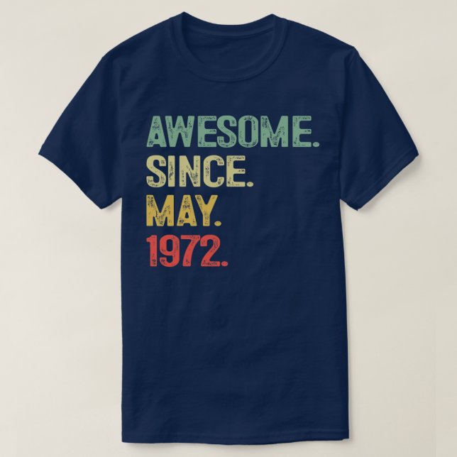 Fantastisk sedan maj 1972 50:e födelsedagen 50 år  t shirt (Design framsida)