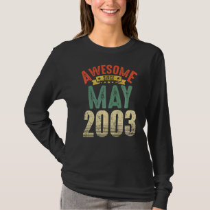 Fantastisk sedan maj 2003 19 år gammal 19:e födels t shirt