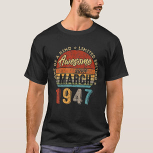 Fantastisk sedan mars 1947 Vintage 75:e födelseda T Shirt
