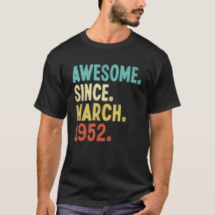 Fantastisk sedan mars 1952 70:e födelsedagen 70 år t shirt