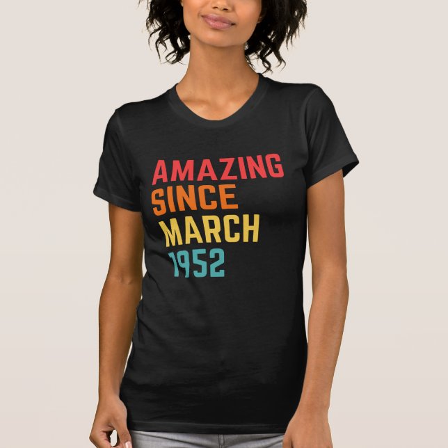 Fantastisk sedan mars 1952 Funny 69:e födelsedagen T Shirt (Framsida)