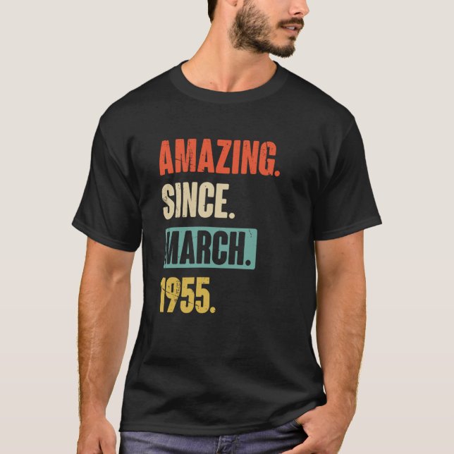 Fantastisk sedan mars 1955 Födelsedag 68:e Dekorat T Shirt (Framsida)