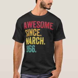 Fantastisk sedan mars 1966 58:e födelsedagspressen t shirt