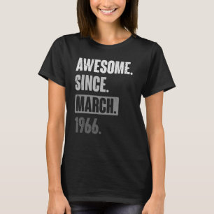 Fantastisk sedan mars 1966 Födelsedag 57:e decorat T Shirt