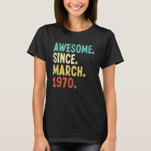 Fantastisk sedan mars 1970 52:e födelsedagen 52 år t shirt
