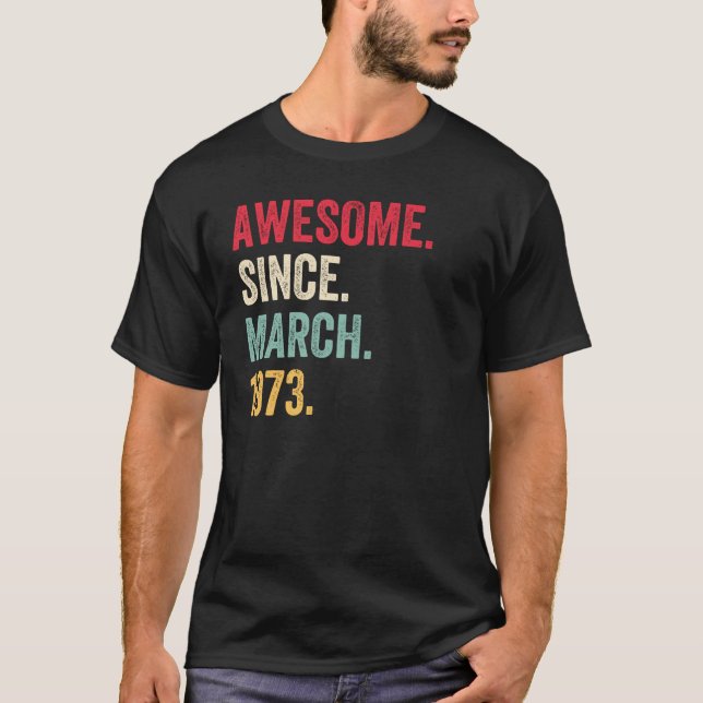 Fantastisk sedan mars 1973 t shirt (Framsida)