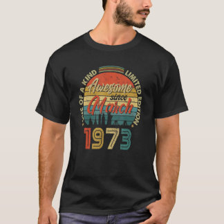 Fantastisk sedan mars 1973 Vintage 49-årsdag T Shirt