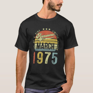 Fantastisk sedan mars 1975 Vintage 47:e födelsedag T Shirt