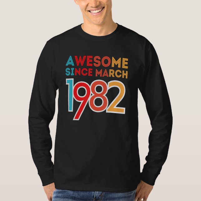 Fantastisk sedan mars 1982 t shirt (Framsida)
