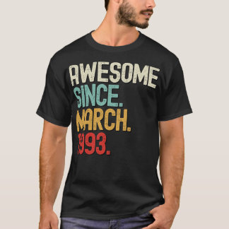 Fantastisk sedan mars 1993 30års födelsedag Gift 3 T Shirt