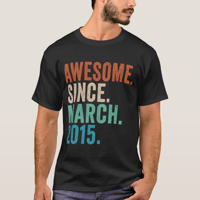 Fantastisk sedan mars 2015 8 år gammal 8:e födelse t shirt (Framsida)
