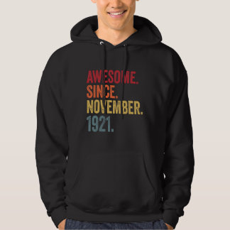 Fantastisk sedan november 1921 100 födelsedag 100 hoodie
