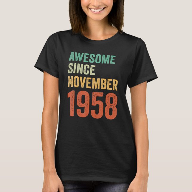 Fantastisk Sedan november 1958 65e Kvinnor i födel T Shirt (Framsida)
