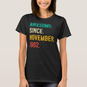 Fantastisk sedan november 1962 60:e födelsedagen 6 t shirt