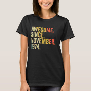 Fantastisk sedan november 1974 48 år gamla gåvor 4 t shirt