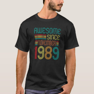 Fantastisk sedan november 1989 33:e födelsedagen R T Shirt
