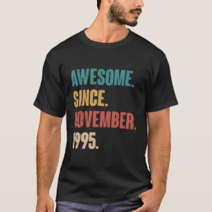 Fantastisk sedan november 1995 Retro 28:e födelsed T Shirt