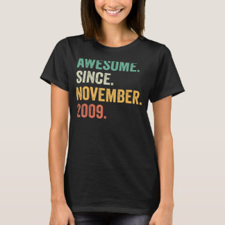Fantastisk sedan november 2009 13:e födelsedagen 1 t shirt