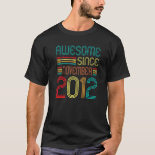 Fantastisk sedan november 2012 tionde födelsedagen t shirt