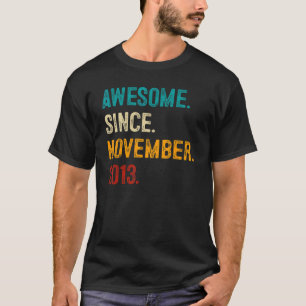 Fantastisk sedan november 2013 9:e födelsedagen 9 t shirt