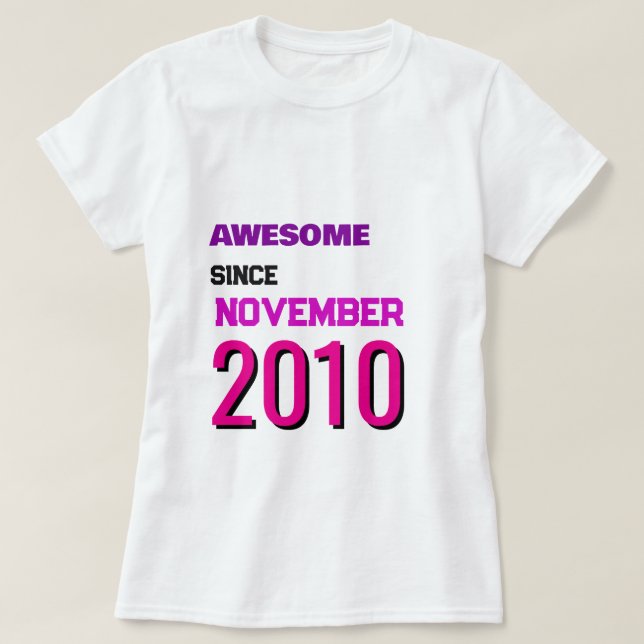 Fantastisk sedan november [år] Födelsedag T-Shirt (Design framsida)