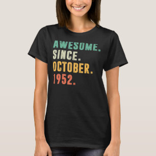 Fantastisk sedan oktober 1952 70:e födelsedagen 70 t shirt
