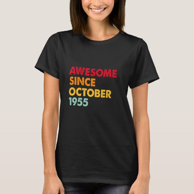 Fantastisk sedan oktober 1955 67:e födelsedagen 67 t shirt (Framsida)