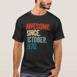 Fantastisk sedan oktober 1970 52:a födelsedagen 52 t shirt