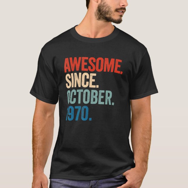 Fantastisk sedan oktober 1970 52:a födelsedagen 52 t shirt (Framsida)