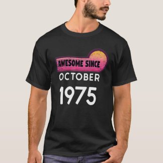 Fantastisk sedan oktober 1975 Födelsedag 1975 okto T Shirt