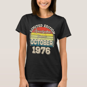 Fantastisk sedan oktober 1976 Born i oktober Pappa T Shirt