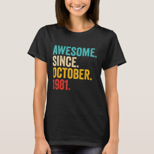 Fantastisk sedan oktober 1981 41 år gammal 41:a fö t shirt