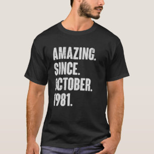 Fantastisk sedan oktober 1981 41 år gammal 41:a fö t shirt