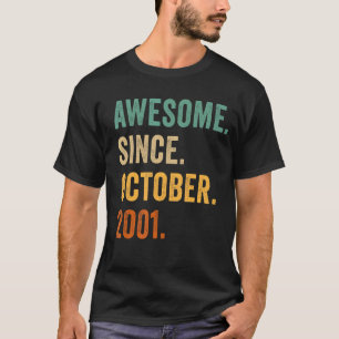 Fantastisk sedan oktober 2001 21 år gammal 21:e fö t shirt