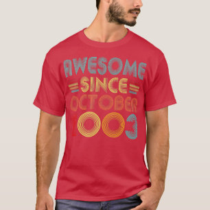 Fantastisk sedan oktober 2003 19 år gammal Vintage T Shirt
