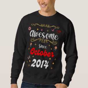 Fantastisk sedan oktober 2014 lång ärmad tröja
