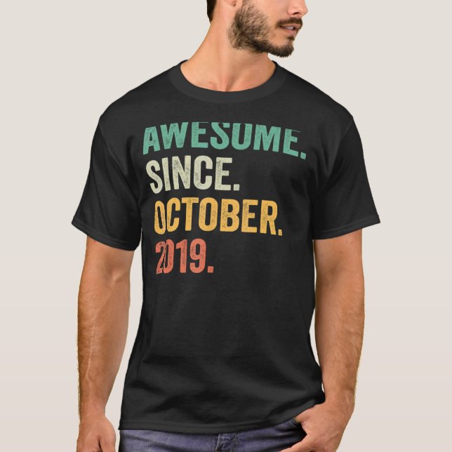 Fantastisk sedan oktober 2019 Tredje födelsedagen  T Shirt (Framsida)