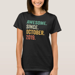 Fantastisk sedan oktober 2019 Tredje födelsedagen T Shirt