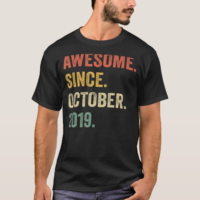 Fantastisk sedan oktober 2019 Tredje födelsedagen  T Shirt (Framsida)