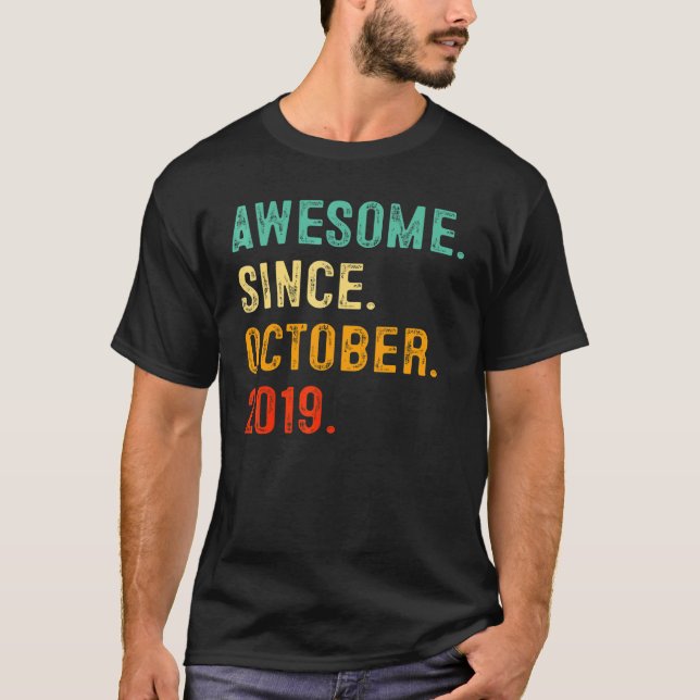 Fantastisk sedan oktober 2019 Tredje födelsedagen  T Shirt (Framsida)