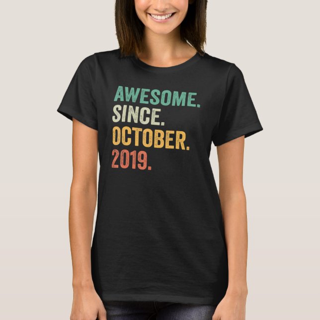 Fantastisk sedan oktober 2019 Tredje födelsedagen  T Shirt (Framsida)