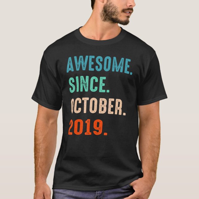 Fantastisk sedan oktober 2019 Tredje födelsedagen  T Shirt (Framsida)