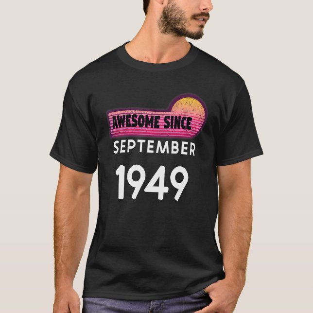 Fantastisk sedan september 1949 Födelsedag 1949 se T Shirt (Framsida)