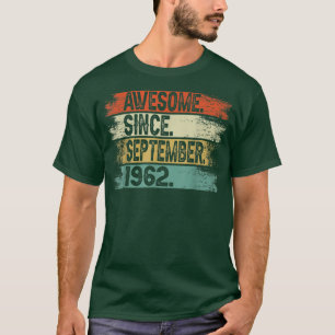 Fantastisk sedan september 1962 Vintage 60 födelse T Shirt