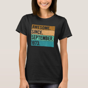 Fantastisk sedan september 1973 49 år gammal 49 år t shirt